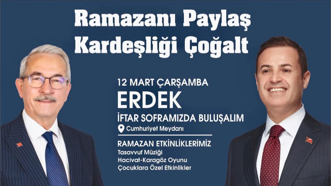 BÜYÜKŞEHİR, ERDEK'TE İFTAR DÜZENLEYECEK 